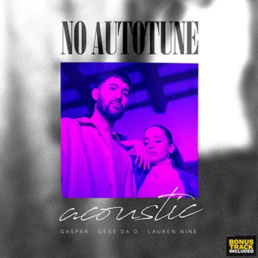No autotune acoustic