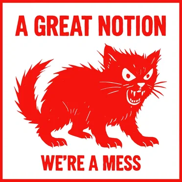 We're a Mess by A Great Notion - album cover