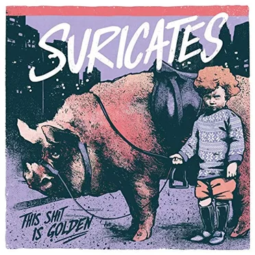 This Shit Is Golden by Suricates - album cover