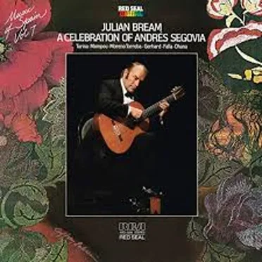 Music of Spain, Volume 7: A Celebration of Andrés Segovia