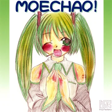 MOECHAO!