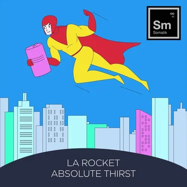 Absolute Thirst by La Rocket - album cover