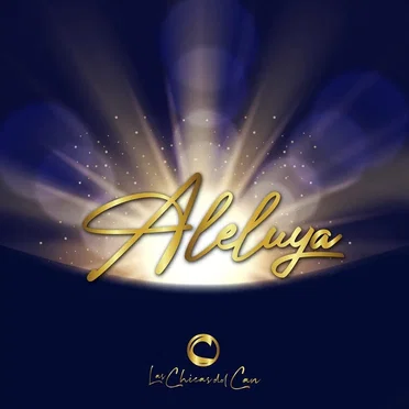 Aleluya - Single by Las Chicas del Can - album cover