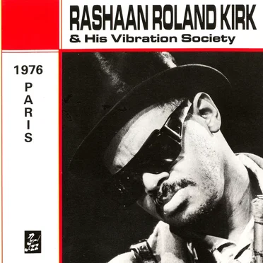 Paris 1976 by Rahsaan Roland Kirk & His Vibration Society - album cover