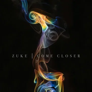 Come Closer by Zuke - album cover