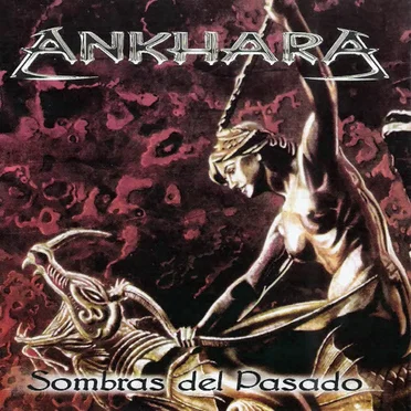 Sombras del pasado by Ankhara - album cover
