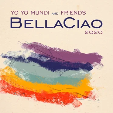 Bella ciao 2020 by Yo Yo Mundi and Friends - album cover