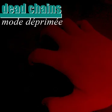 Mode Déprimée by Dead Chains - album cover