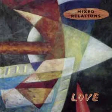 Love by Mixed Relations - album cover
