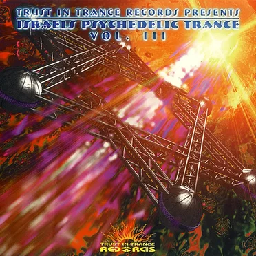 Israel's Psychedelic Trance, Volume 3 by Various Artists - album cover