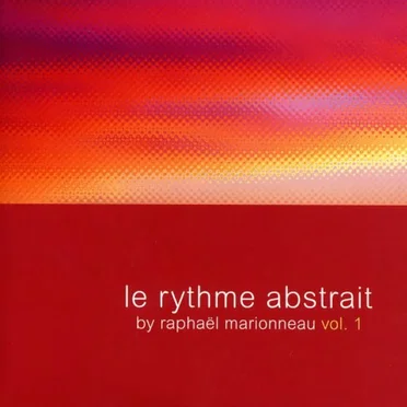 Le Rythme Abstrait, Volume 1 by Various Artists - album cover