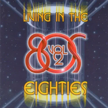 Living in the 80s, Volume 2 by Various Artists - album cover