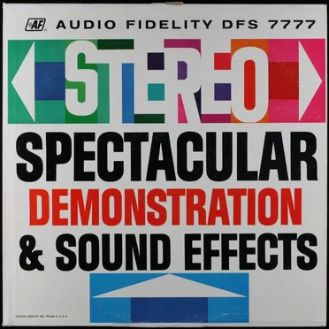 Stereo Spectacular: Demonstration & Sound Effects by Audio Fidelity - album cover
