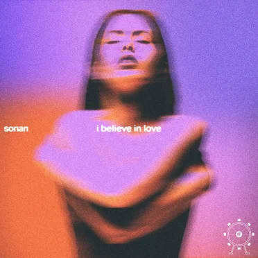 I Believe in Love by Sonan - album cover