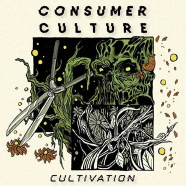 Cultivation by Consumer Culture - album cover