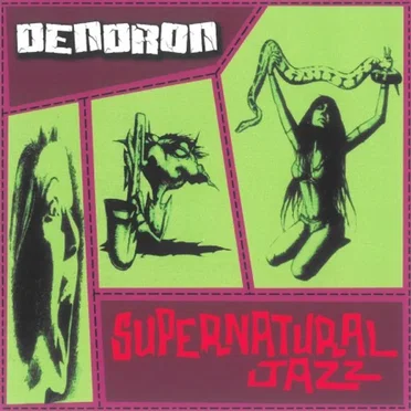 Supernatural Jazz by Dendron - album cover