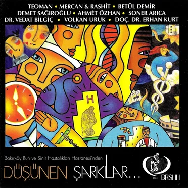 Bakırköy Ruh ve Sinir Hastalıkları Hastanesi'nden Düşünen Şarkılar... by Various Artists - album cover