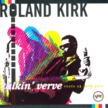 Talkin’ Verve: Roots of Acid Jazz