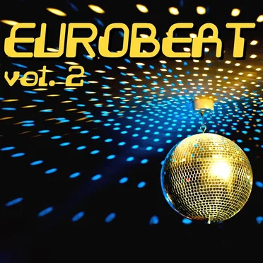 Eurobeat, Vol. 2 by Various Artists - album cover