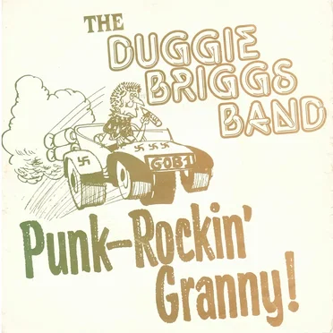 Punk-Rockin' Granny! by The Duggie Briggs Band - album cover