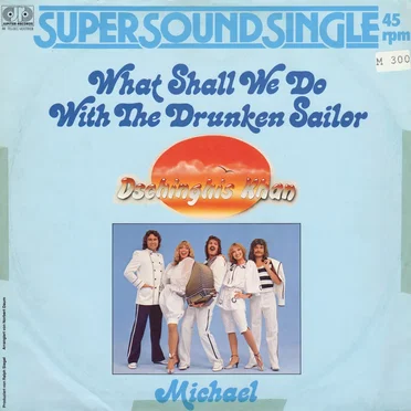 What Shall We Do With the Drunken Sailor / Michael