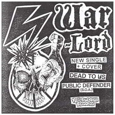 DEAD TO US / PUBLIC DEFENDER by War-Lord - album cover