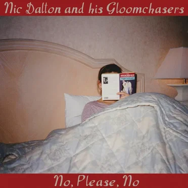 No, Please, No by Nic Dalton & the Gloomchasers - album cover
