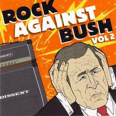 Rock Against Bush, Volume 2 by Various Artists - album cover