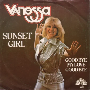 Sunset Girl / Goodbye My Love, Goodbye