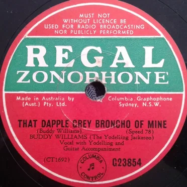 That Dapple Grey Broncho of Mine / They Call Me the Rambling Yodeler