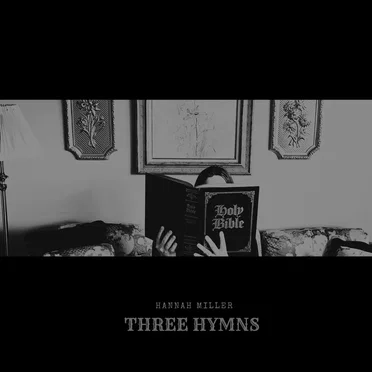 Three Hymns by Hannah Miller - album cover