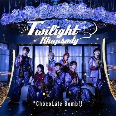 TWILIGHT RHAPSODY by *ChocoLate Bomb!! - album cover