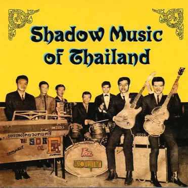 Shadow Music of Thailand by Various Artists - album cover