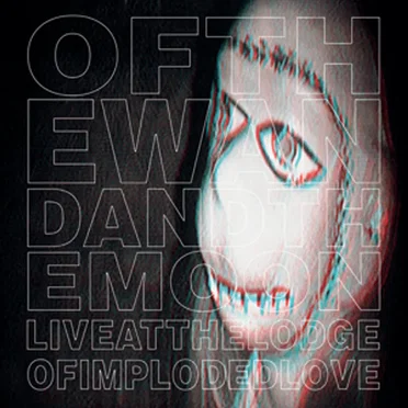 Live at the Lodge of Imploded Love