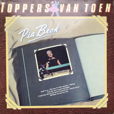 Toppers van toen: Pia Beck