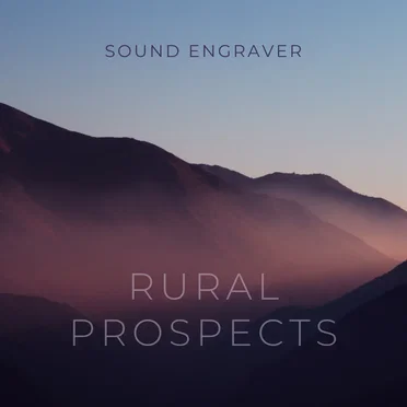Rural Prospects by Sound Engraver - album cover