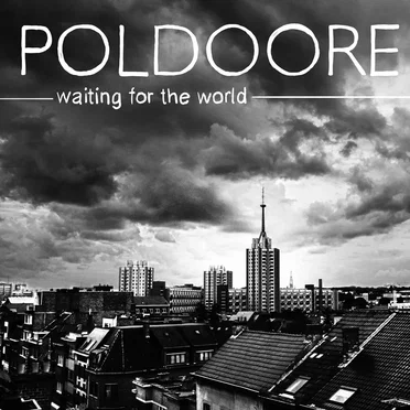 Waiting for the World