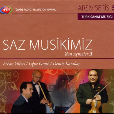 Saz Musikimiz'den Seçmeler 3