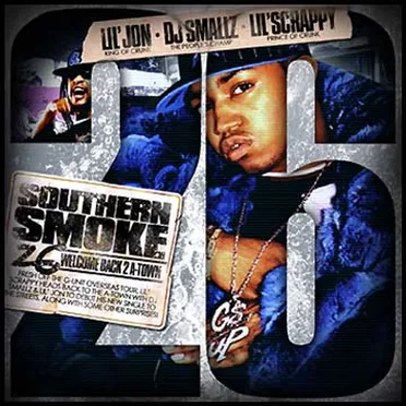 Southern Smoke, Volume 26: Welcome Back to A-Town (Hosted by Lil' Jon & Lil' Scrappy) by DJ Smallz - album cover