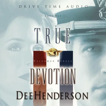 Uncommon Heroes Disk 1: True Devotion by Dee Henderson - album cover