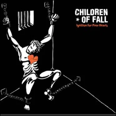 Ignition for Poor Hearts by Children of Fall - album cover