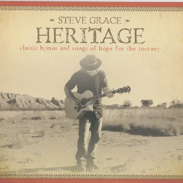Heritage: Classic Hymns and Songs of Hope for the Journey
