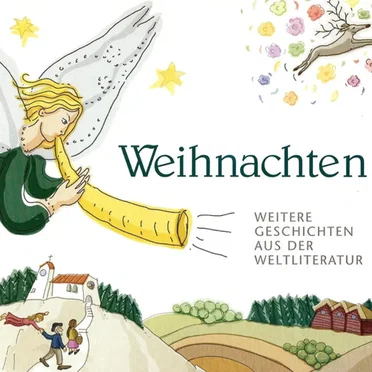 Weihnachten - Weitere Geschichten aus der Weltliteratur by Various Artists - album cover