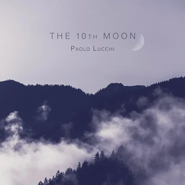 The 10th Moon by Paolo Lucchi - album cover