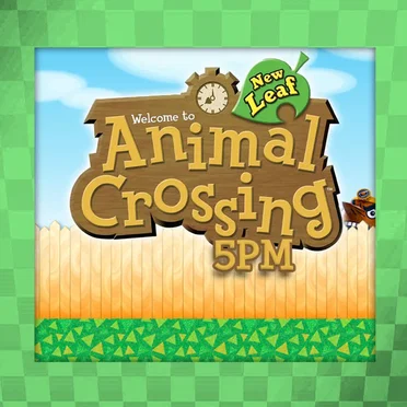 Animal Crossing: New Leaf: 5 PM