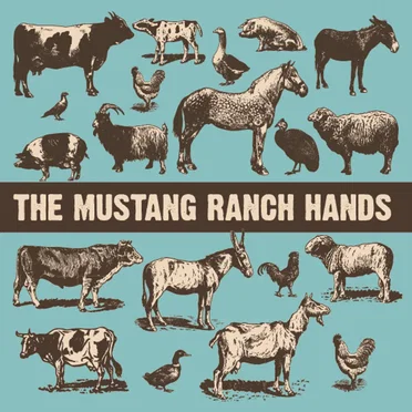 The Mustang Ranch Hands