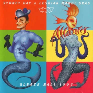 Sydney Gay & Lesbian Mardi Gras - Atlantis - Sleaze Ball 1997 by Various Artists - album cover