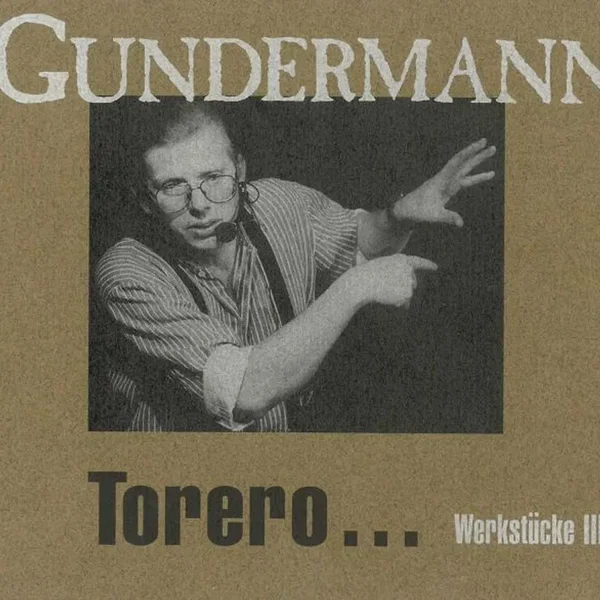 Torero... Werkstücke III
