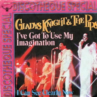 I've Got To Use My Imagination / I Can See Clearly Now