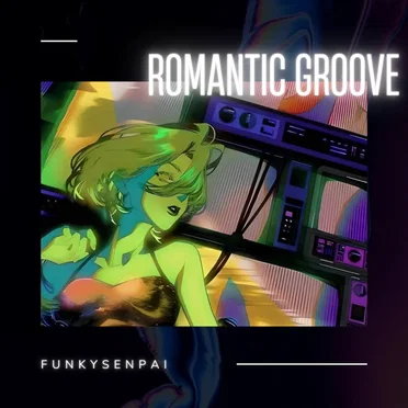 Romantic Groove